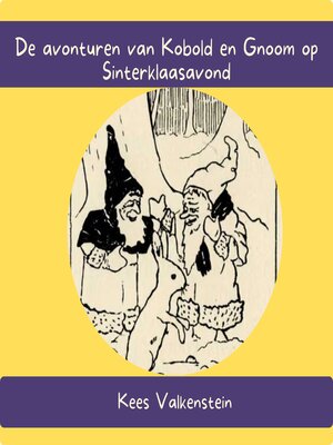 cover image of De avonturen van Kobold en Gnoom op Sinterklaasavond